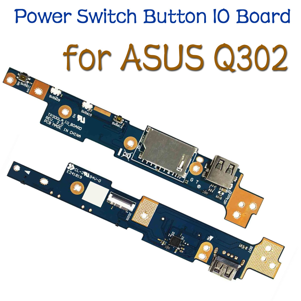 For ASUS TP300 TP300L TP300LA TP300LD Q302 Q302L Q302LA USB Power Button Board 60NB05Y0-IO1070 90NB05Y1-R10030
